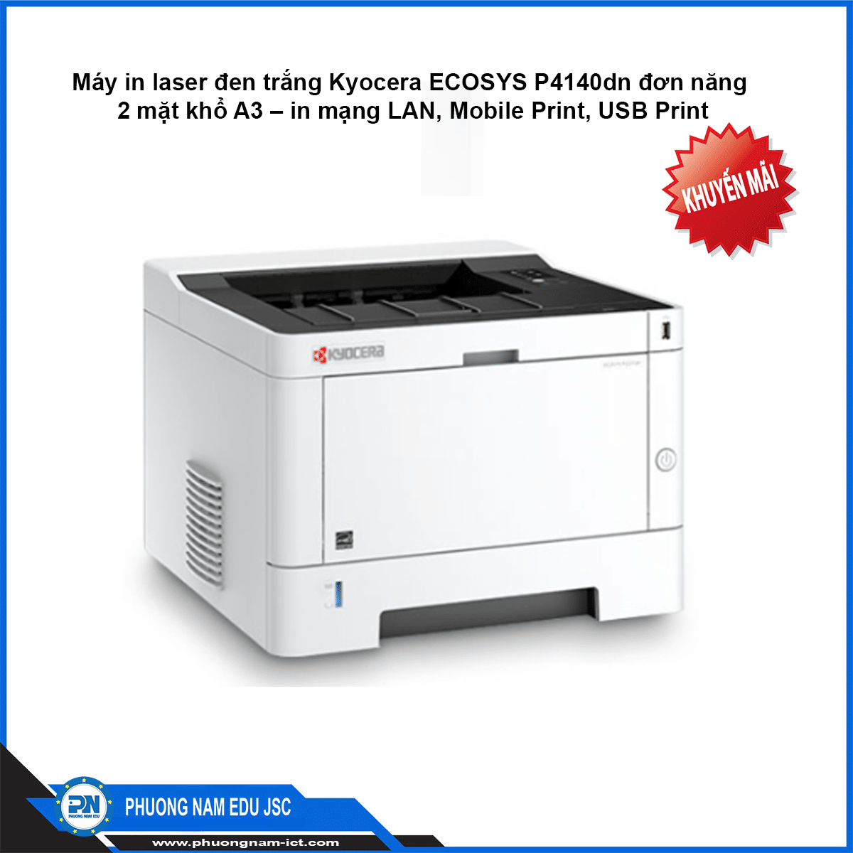 Máy in laser đen trắng Kyocera ECOSYS P4140dn